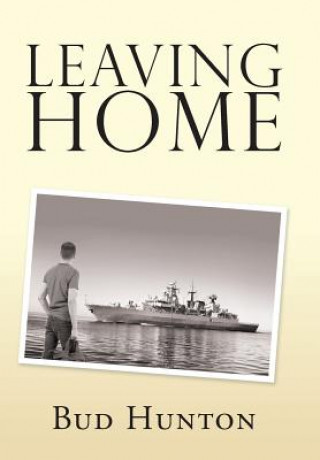 Book Leaving Home Bud Hunton