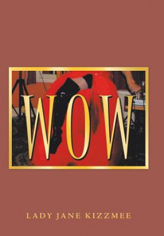 Knjiga Wow Lady Jane Kizzmee