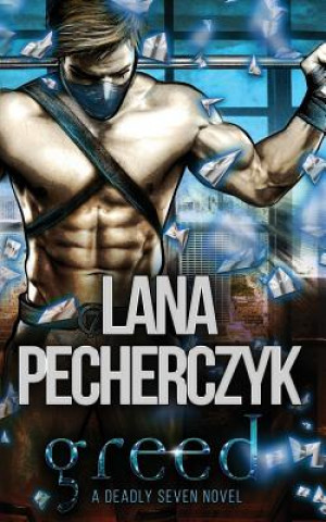 Kniha Greed Lana Pecherczyk