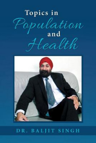 Kniha Topics in Population and Health Singh