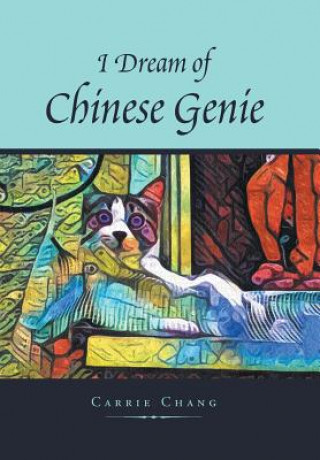 Buch I Dream of Chinese Genie Carrie Chang