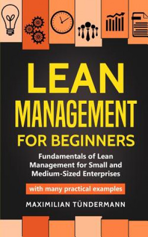 Kniha Lean Management for Beginners Tundermann Maximilian Tundermann