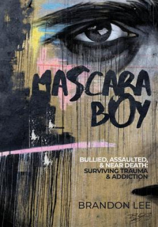 Libro Mascara Boy Lee Brandon Lee