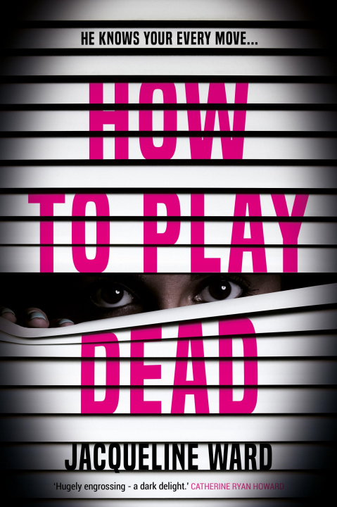 Kniha How to Play Dead Jacqueline Ward