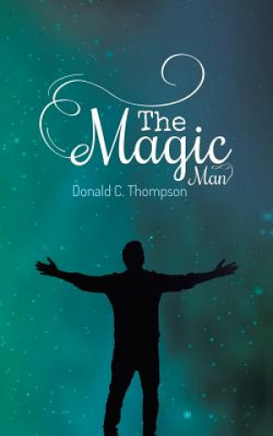 Kniha Magic Man Donald C. Thompson