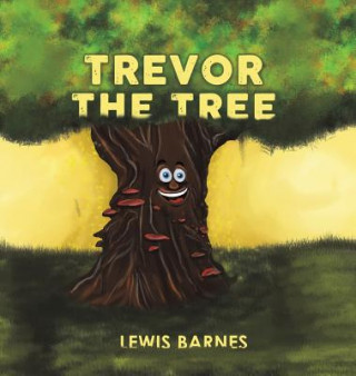 Kniha Trevor the Tree Lewis Barnes