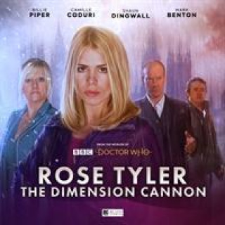 Audio Doctor Who: Rose Tyler: The Dimension Cannon Lisa McMullin