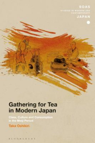 Książka Gathering for Tea in Modern Japan Oshikiri