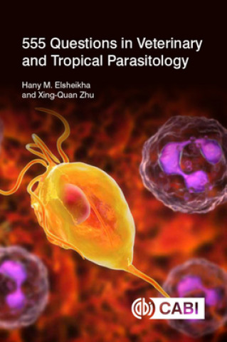Carte 555 Questions in Veterinary and Tropical Parasitology Elsheikha