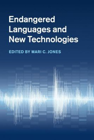 Книга Endangered Languages and New Technologies Mari C. Jones