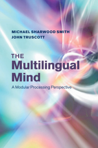 Kniha Multilingual Mind Sharwood Smith