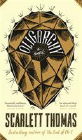 Buch Oligarchy Scarlett Thomas