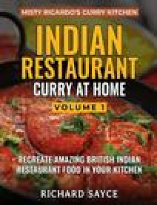 Carte INDIAN RESTAURANT CURRY AT HOME VOLUME 1 Richard Sayce