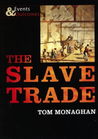Knjiga Slave Trade Tom Monaghan