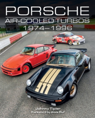 Kniha Porsche Air-Cooled Turbos 1974-1996 Johnny Tipler