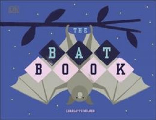 Kniha Bat Book Charlotte Milner