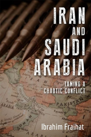 Kniha Resolving the Rivalry Between Iran and Saudi Arabia FRAIHAT  IBRAHIM