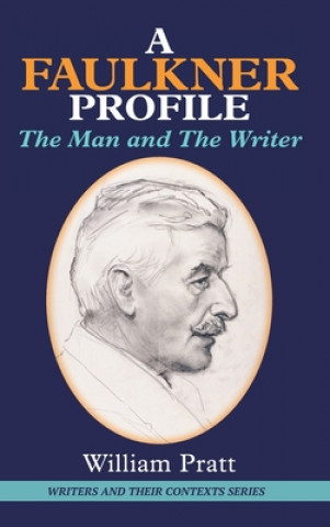 Kniha Faulkner Profile WILLIAM PRATT