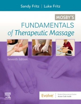 Carte Mosby's Fundamentals of Therapeutic Massage Sandy Fritz
