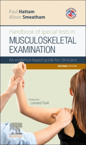 Kniha Handbook of Special Tests in Musculoskeletal Examination Paul Hattam