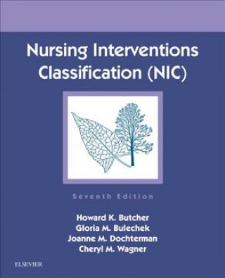 Könyv Nursing Interventions Classification (NIC) Howard K. Butcher