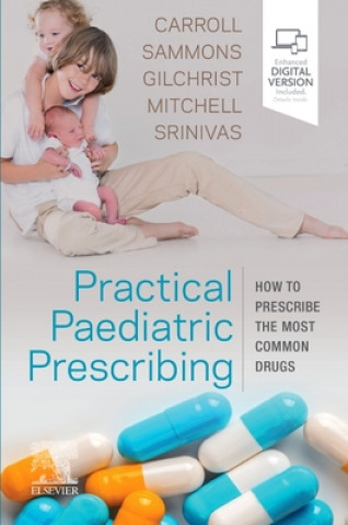 Kniha Practical Paediatric Prescribing Carroll