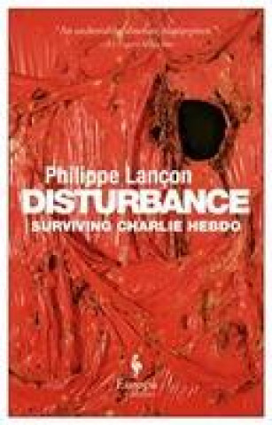 Knjiga Disturbance Philippe Lancon