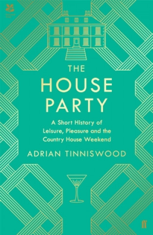 Buch House Party Adrian Tinniswood