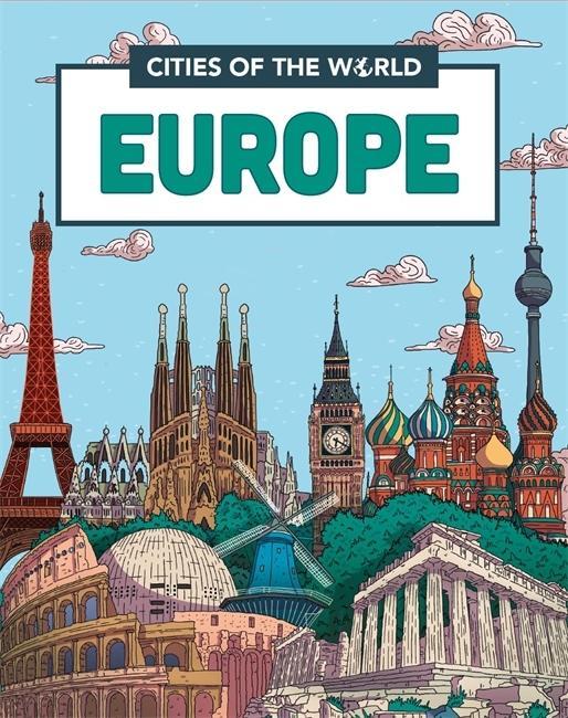 Carte Cities of the World: Cities of Europe Liz Gogerly