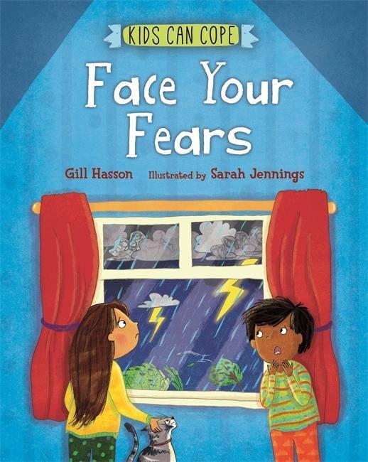 Kniha Kids Can Cope: Face Your Fears Gill Hasson