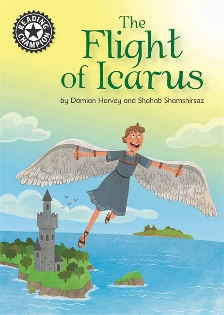 Könyv Reading Champion: The Flight of Icarus Damian Harvey