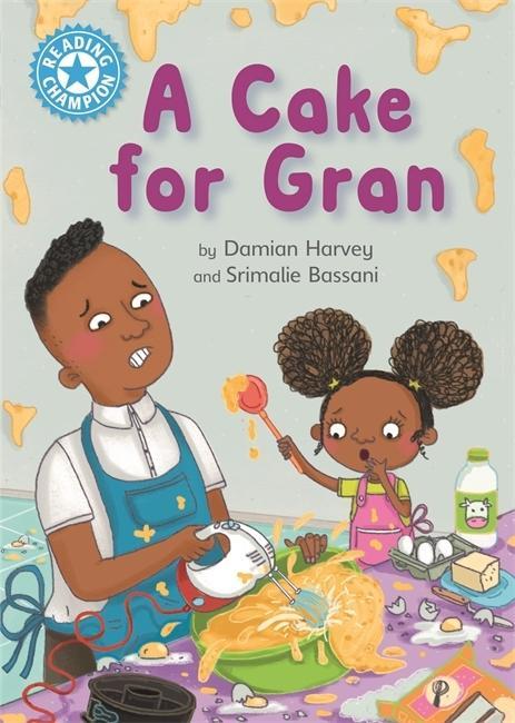 Kniha Reading Champion: A Cake for Gran Damian Harvey