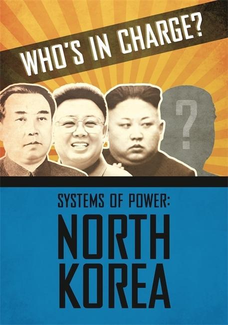 Kniha Who's in Charge? Systems of Power: North Korea Franklin Watts