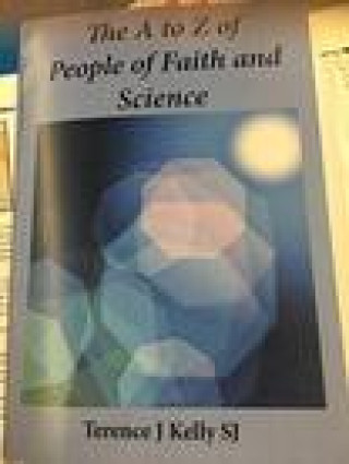 Книга A to Z of People of Faith and Science Terry Kelly