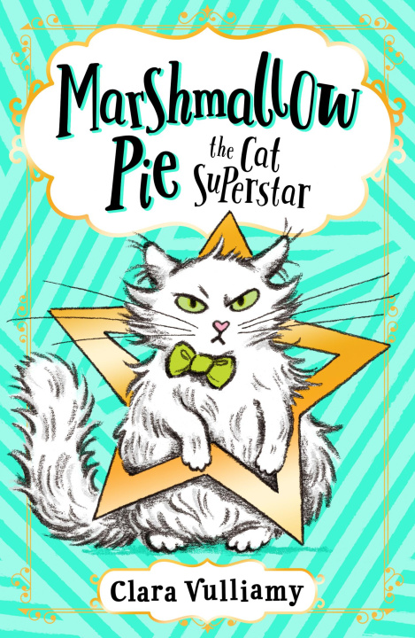 Book Marshmallow Pie The Cat Superstar Clara Vulliamy