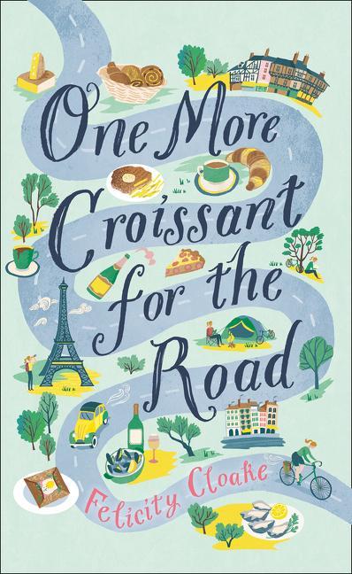 Книга One More Croissant for the Road Felicity Cloake