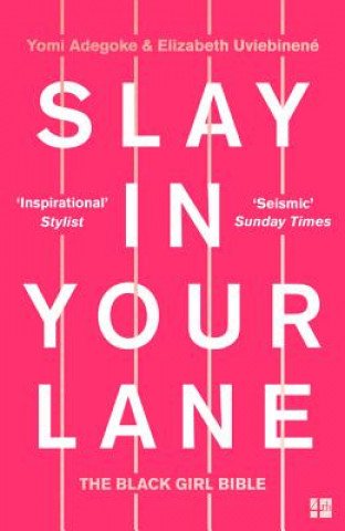 Könyv Slay In Your Lane ELIZABETH UVIEBINENE