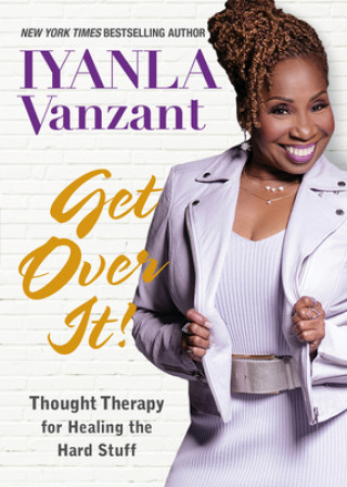 Kniha Get Over It! Iyanla Vanzant