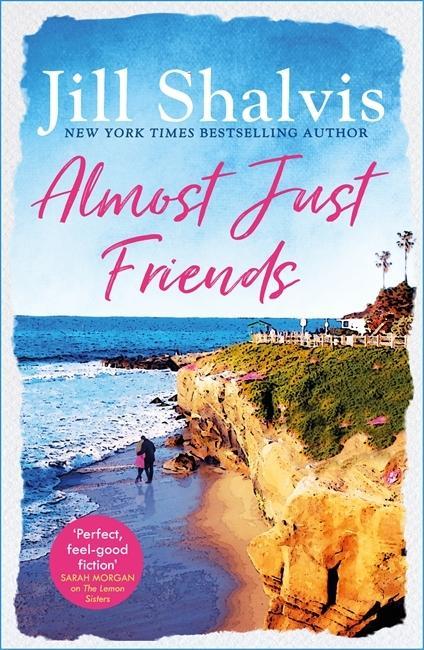 Carte Almost Just Friends Jill (Author) Shalvis