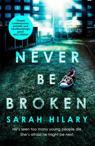 Книга Never Be Broken (D.I. Marnie Rome 6) Sarah Hilary