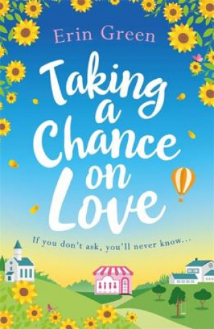 Könyv Taking a Chance on Love Erin Green