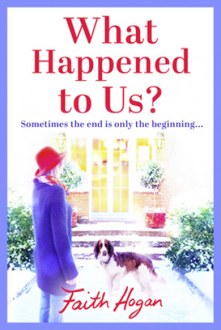 Kniha What Happened to Us? Faith Hogan