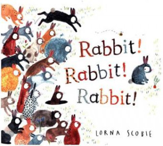 Book Rabbit! Rabbit! Rabbit! Lorna Scobie