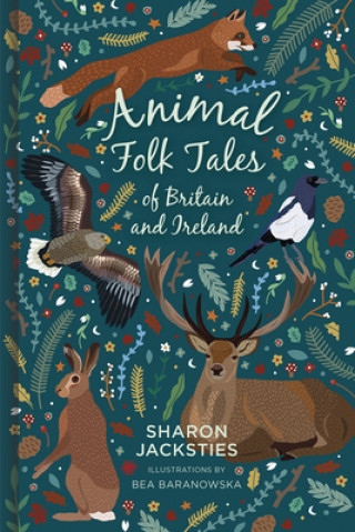 Kniha Animal Folk Tales of Britain and Ireland Sharon Jacksties