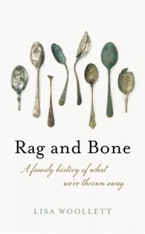 Книга Rag and Bone Lisa Woollett