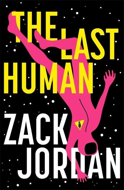 Book Last Human Zack Jordan