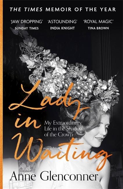 Kniha Lady in Waiting Anne Glenconner