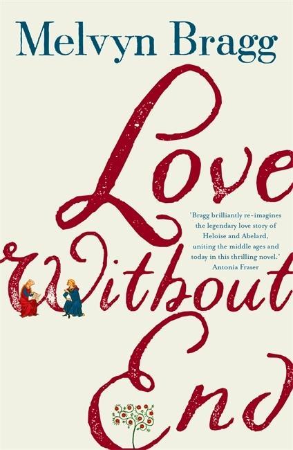 Knjiga Love Without End Melvyn Bragg