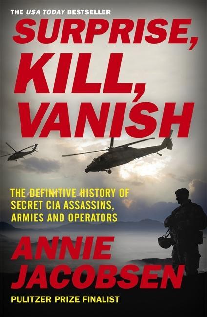 Kniha Surprise, Kill, Vanish Annie Jacobsen