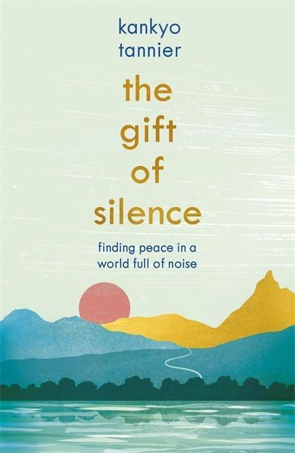 Könyv Gift of Silence Kankyo Tannier